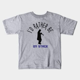 I´d rather be on music stage, trumpet player. Black text and image. Kids T-Shirt